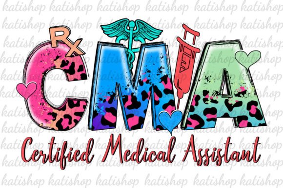 CMA Certified Medical Assistant Life Png