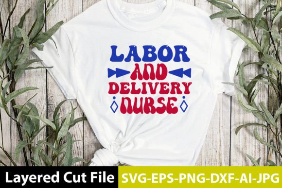 Labor and Delivery Nurse Retro Design