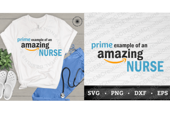 Prime Example of an Amazing Nurse SVG
