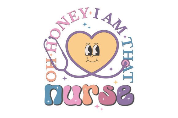 Retro Oh Honey I Am That Nurse Design Review