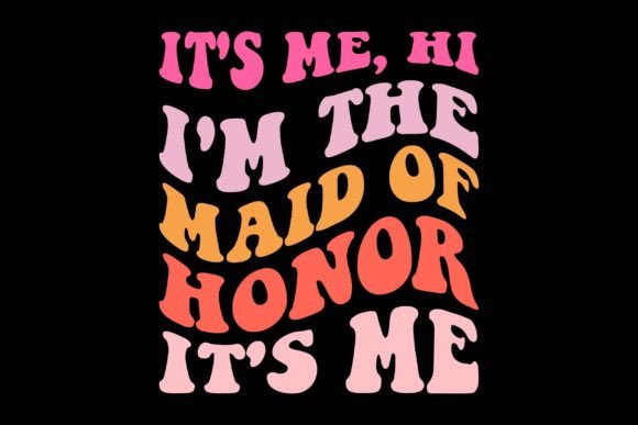 Review: It's Me, Hi I'm the Maid of Honor Design